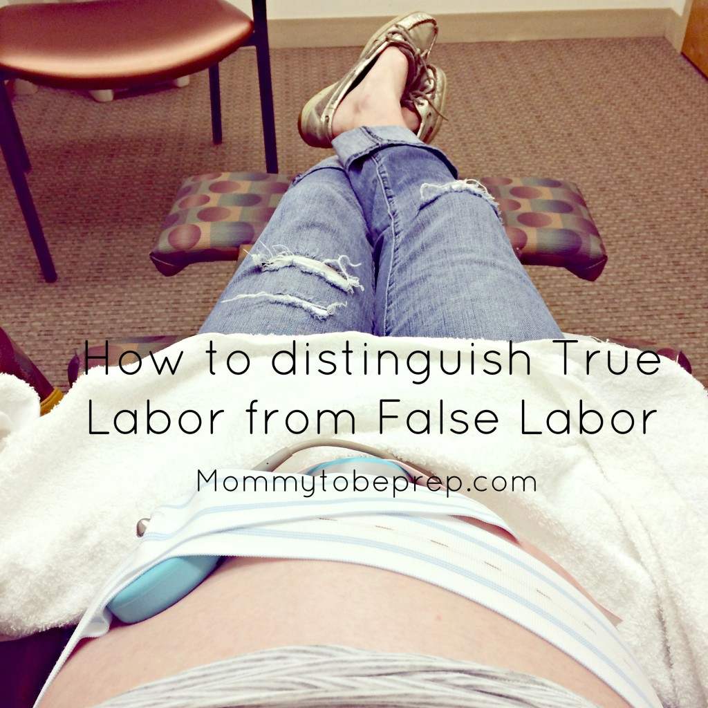 True Labor Vs False Labor Mommy To Be Prep