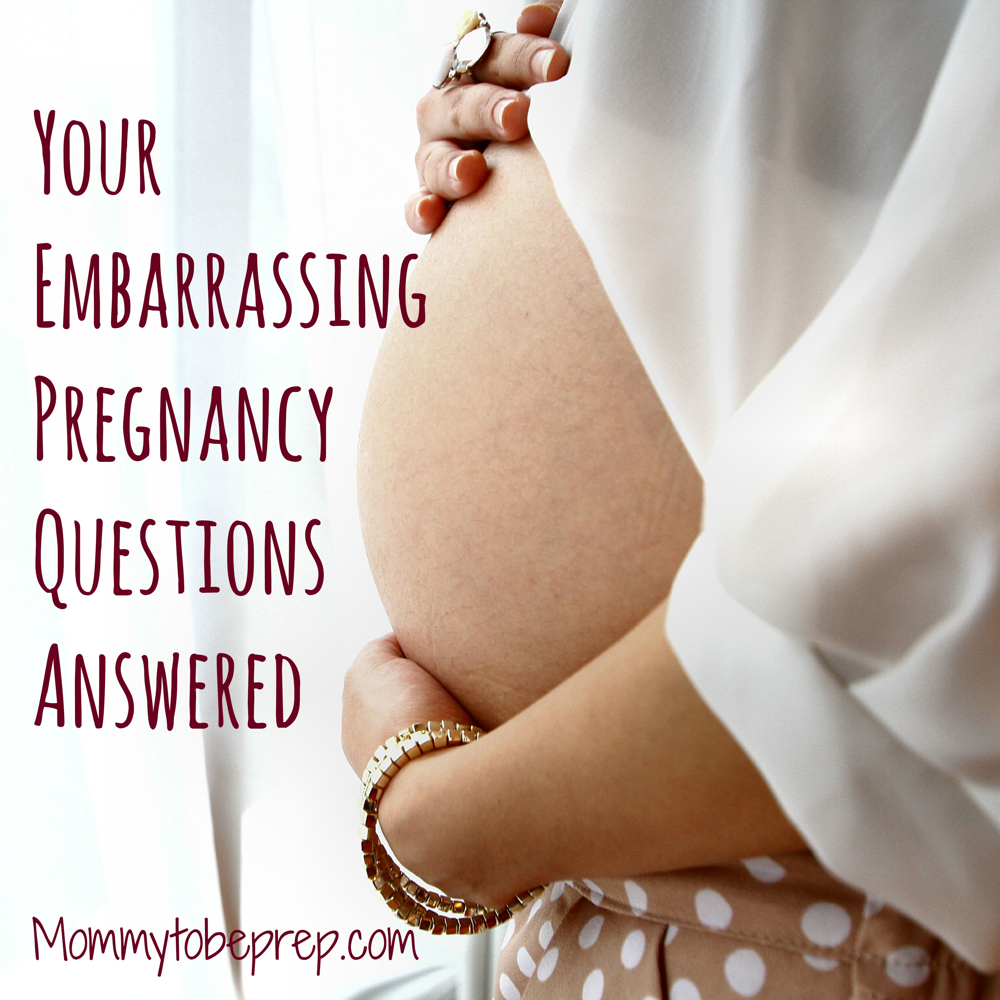 Your Embarrassing Pregnancy Questions Answered