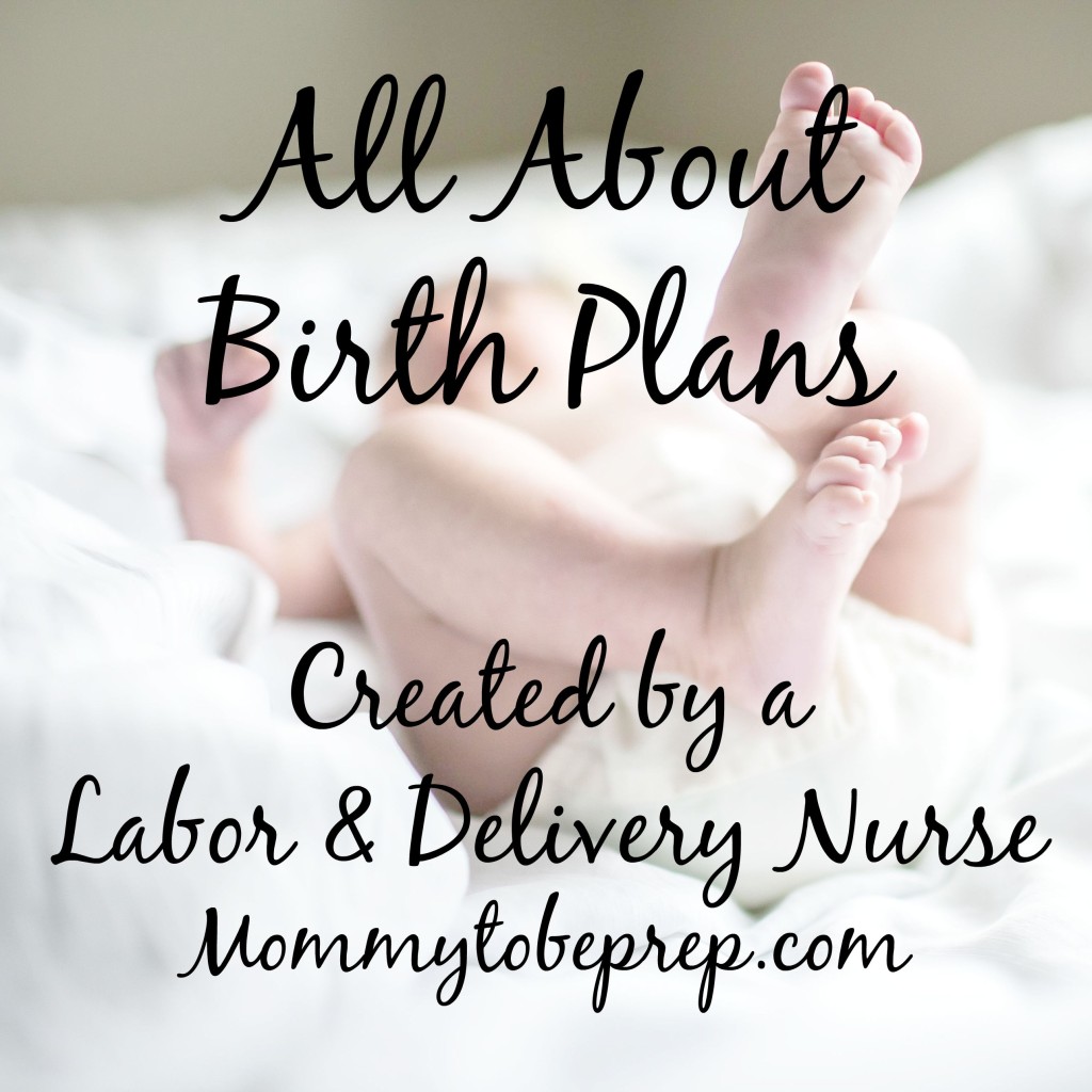 All About Birth Plans | Mommytobeprep.com